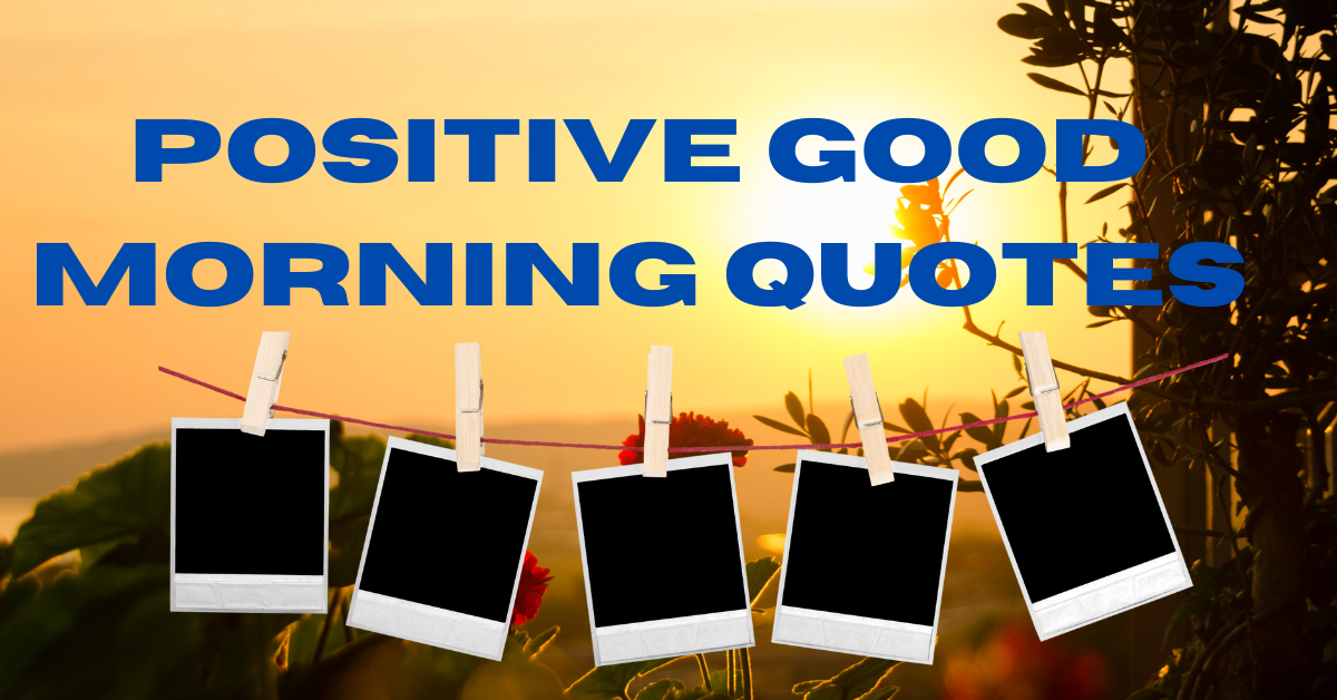 Positive-Good-Morning-Quotes