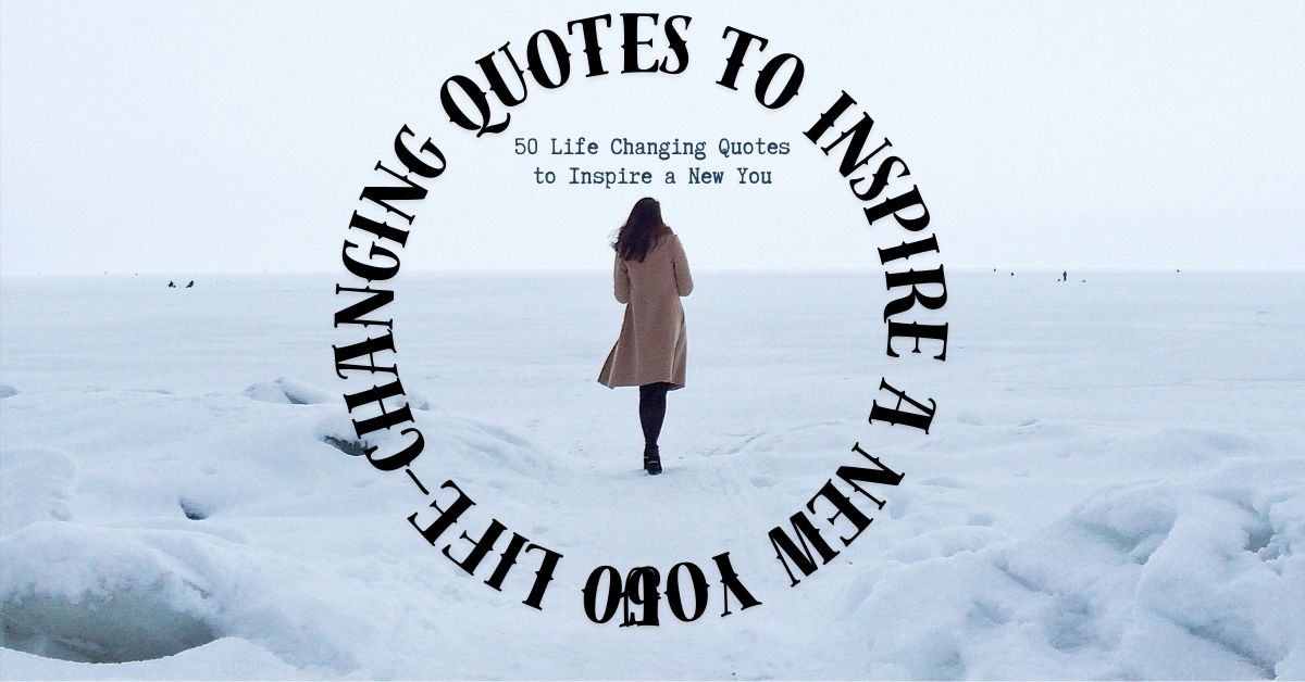 Life-Changing-Quotes